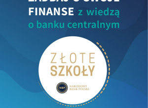 Nasza szkoła w projekcie "Złote Szkoły NBP"
